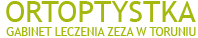 ORTOPTYSTKA - Gabinet leczenia Zeza w Toruniu